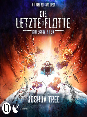 cover image of Die Letzte Flotte--Kriegswirren--Die Letzte Flotte, Teil 3 (Ungekürzt)